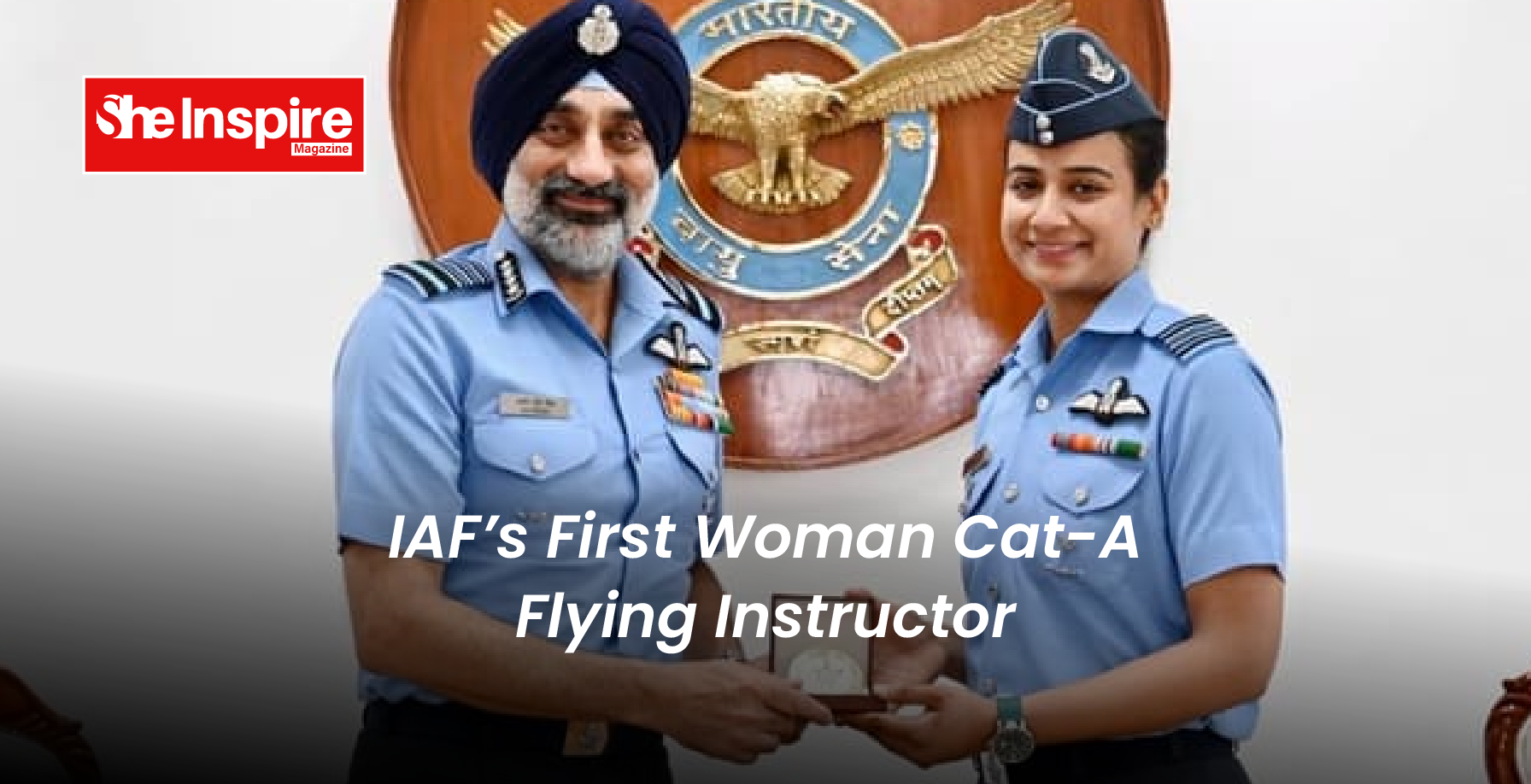 IAF’s First Woman Cat-A Flying Instructor